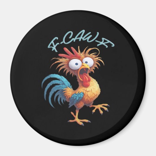 Aimant F-Caw-F Funny Chicken Humor Retro Style (Devant)