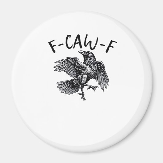 Aimant F Caw F Funny Crow Vintage Graphic (Devant)