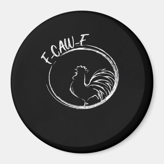 Aimant F-Caw-F Funny Wordplay Quote Retro Style (Devant)