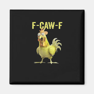 Aimant F Caw F Humour de poulet drôle Citation Style Vint