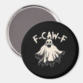 Aimant F-Caw-F Humour Drôle Cool Unique (Recto/Verso)