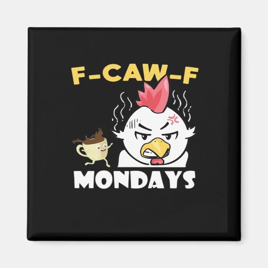 Aimant F-Caw-F Mondays Classic Minimal Clean (Devant)
