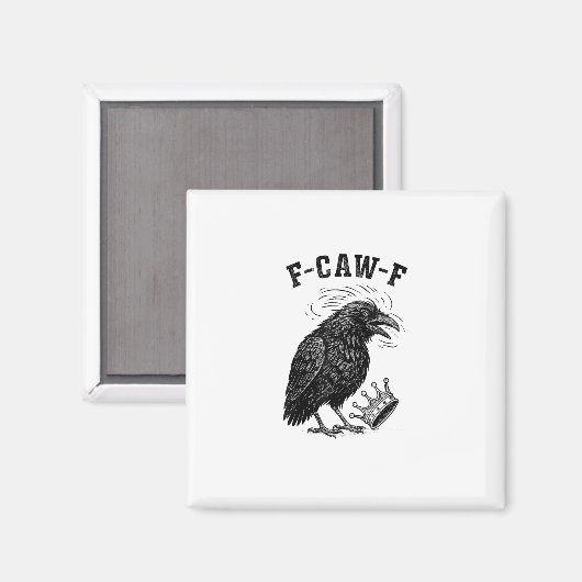 Aimant F Caw F No Kings In America Creative Style (Recto/Verso)