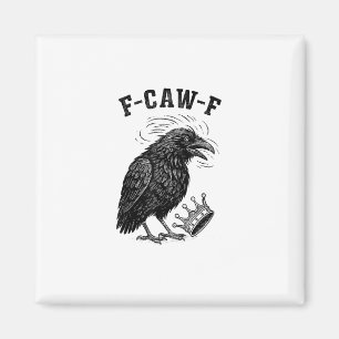 Aimant F Caw F Pas De Rois En Amérique Style Créatif