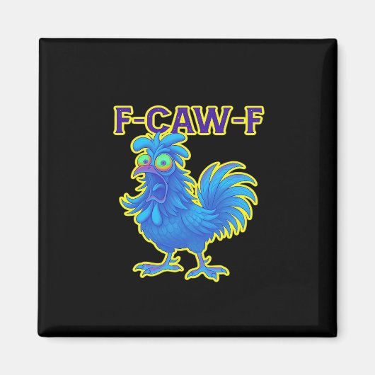 Aimant F-Caw-F Poulet Classique Créatif Décontracté (Devant)