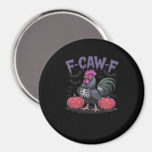 Aimant F Caw F Poulet Drôle Classique Style Simple et Pro (Recto/Verso)