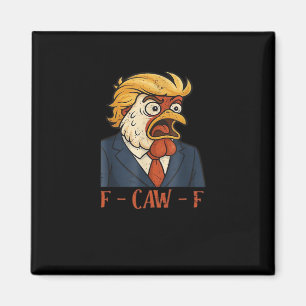 Aimant F Caw F Poulet Drôle Classique Style Vintage Cool