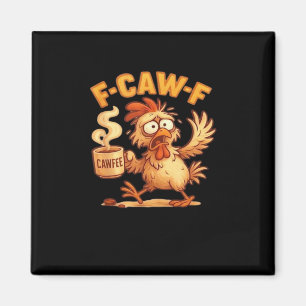 Aimant F Caw F Poulet Drôle Graphique Rétro Classique