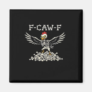 Aimant F Caw F Poulet Drôle Halloween Cool Style Unique