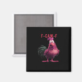 Aimant F-Caw-F-Poulet Essentiel Esthétique Unique (Recto/Verso)