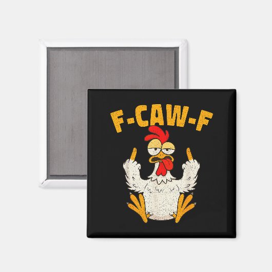 Aimant F Caw F Rooster Funny Bird Fcawf Chicken Whisperer (Recto/Verso)