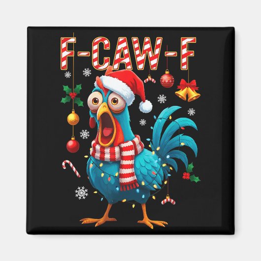 Aimant F-caw-f Rooster Meme Funny Chicken Fcawk Christmas (Devant)