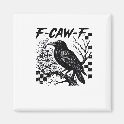 Aimant F Caw F Style Drôle et Tendance (Devant)