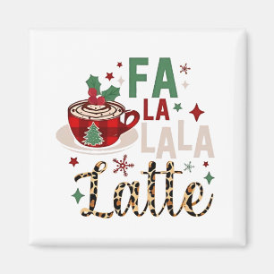 Aimant Fa Fa La La Latte Drôle de Noël Santa Xmas