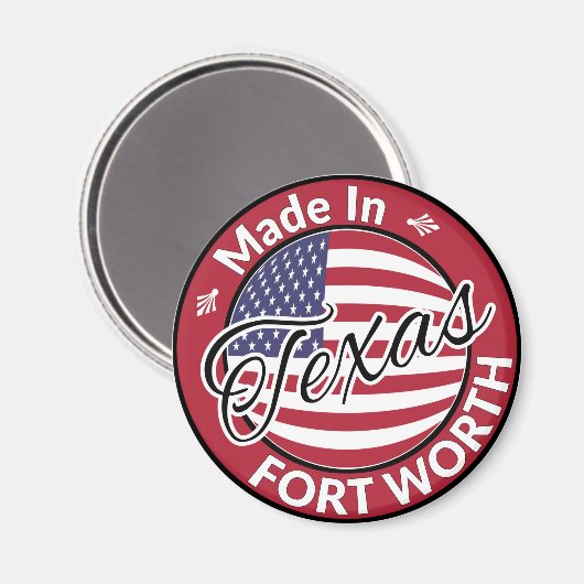 Aimant Fabriqué à Fort Worth Texas États-Unis Drapeau (Recto/Verso)