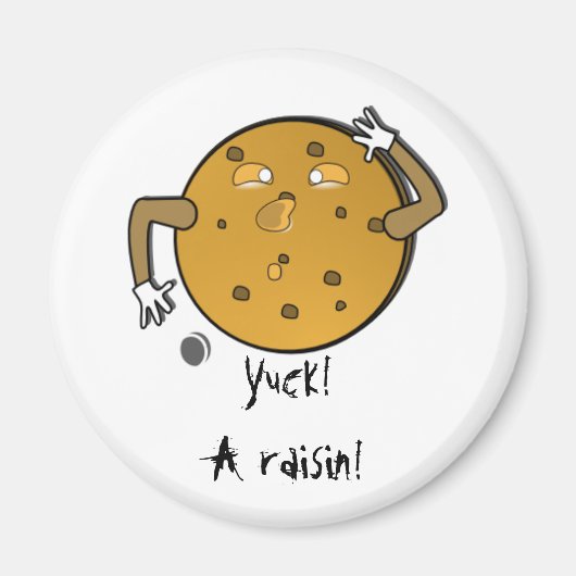 Aimant Fabriquer une chips au chocolat la prochaine fois (Devant)