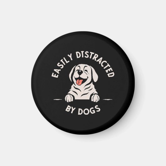 Aimant Facilement distrait par les chiens (Devant)