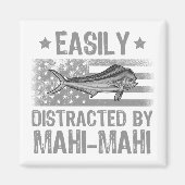 Aimant Facilement distrait par Mahi Mahi, pêcheur US Drap (Devant)