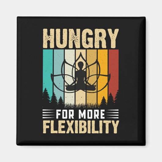 Aimant Faim de plus de flexibilité Yoga Design (Devant)