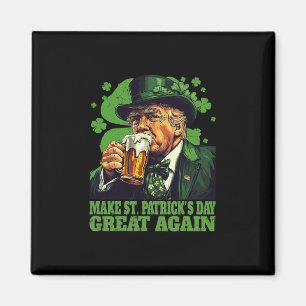 Aimant Faire à nouveau grande la Saint-Patrick Shamrock T