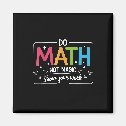 Aimant Faire des maths pas de la magie Drôle Professeur R (Devant)