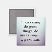 Aimant Faire des petites choses d'une manière géniale (Recto/Verso)
