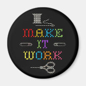 Aimant Faire en sorte que ça fonctionne (Devant)