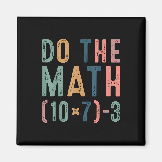 Aimant Fais Le Calcul 67 Drôle Six Sept Mème Enseignant F (Devant)