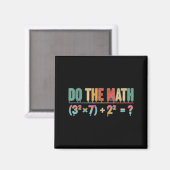 Aimant Fais Le Calcul 67 Mème Drôle Professeur Six Sept H (Recto/Verso)