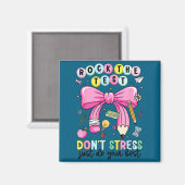 Aimant Fais passer le test sans stress fais les tests de  (Recto/Verso)