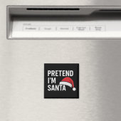 Aimant Faisons comme si j'étais le Père Noël - Humour de  (In Situ (Lave-vaisselle))