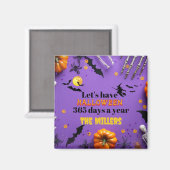 Aimant Faisons Halloween 365 jours par an (Recto/Verso)
