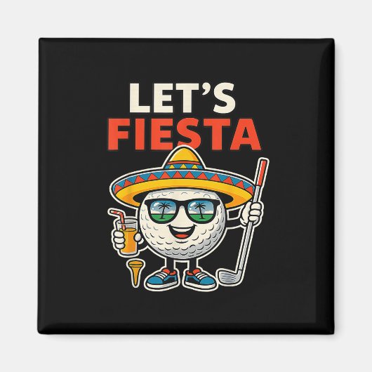 Aimant Faisons la Fête Cinco De Mayo Balle de Golf Chapea (Devant)