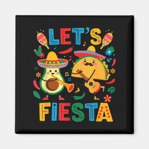 Aimant Faisons la fête taco avocat drôle cinco de mayo