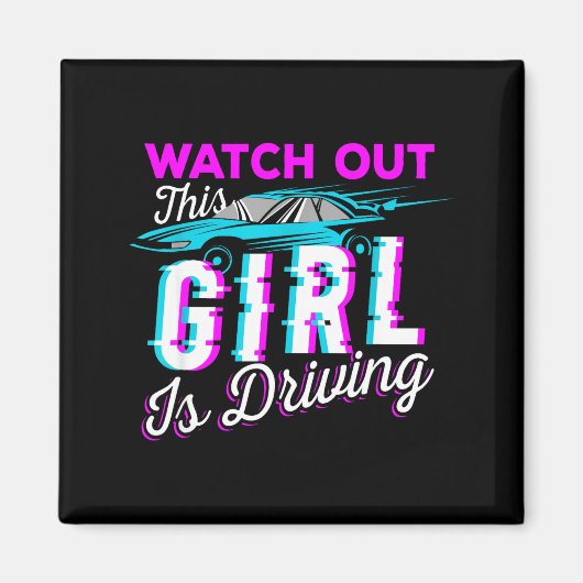 Aimant Faites Attention Cette Fille Conduit Drôle Design (Devant)