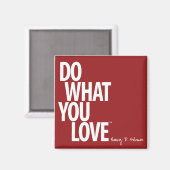 Aimant Faites ce que vous aimez l'aimant (Recto/Verso)