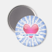 Aimant Faites ce qu'il faut (Recto/Verso)