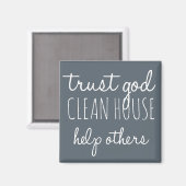Aimant Faites confiance à Dieu Clean House Aidez les autr (Recto/Verso)