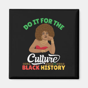 Aimant Faites-le pour la culture Mois de l'histoire des N