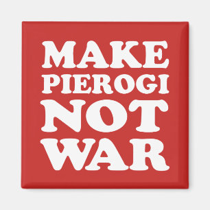 Aimant Faites le rouge de guerre de Pierogi pas