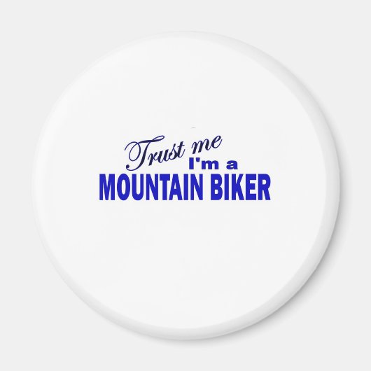 Aimant Faites-moi confiance I ; m'a Mountain Biker (Devant)