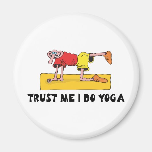 Aimant Faites-moi confiance Je Fais du yoga (Devant)
