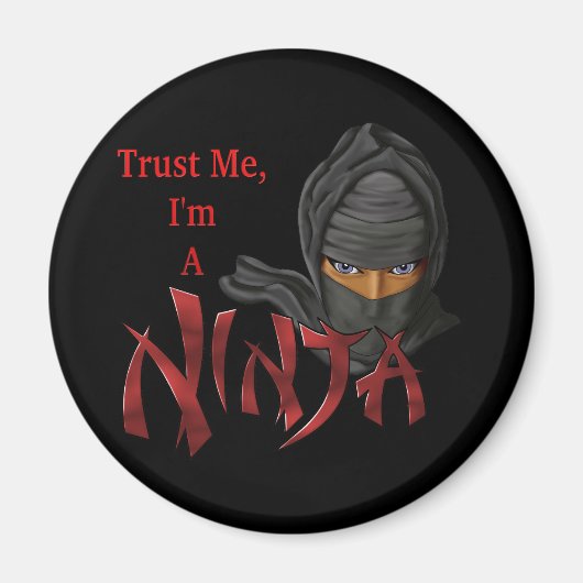 Aimant Faites-moi confiance Je suis A Ninja (Devant)