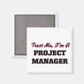 Aimant Faites-moi confiance Je suis chef de projet (Recto/Verso)