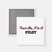 Aimant Faites-moi confiance Je suis pilote (Recto/Verso)