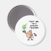 Aimant Faites-moi confiance... Je suis professeur de biol (Recto/Verso)