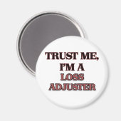 Aimant Faites-moi confiance JE SUIS UN AJUSTEUR DE PERTES (Recto/Verso)