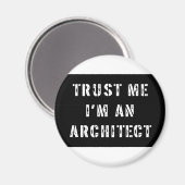 Aimant Faites-moi confiance Je suis un architecte (Recto/Verso)