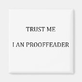 Aimant Faites-moi confiance Je suis un correcteur (Devant)