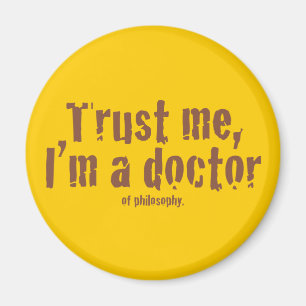 Aimant Faites-moi confiance, je suis un docteur…